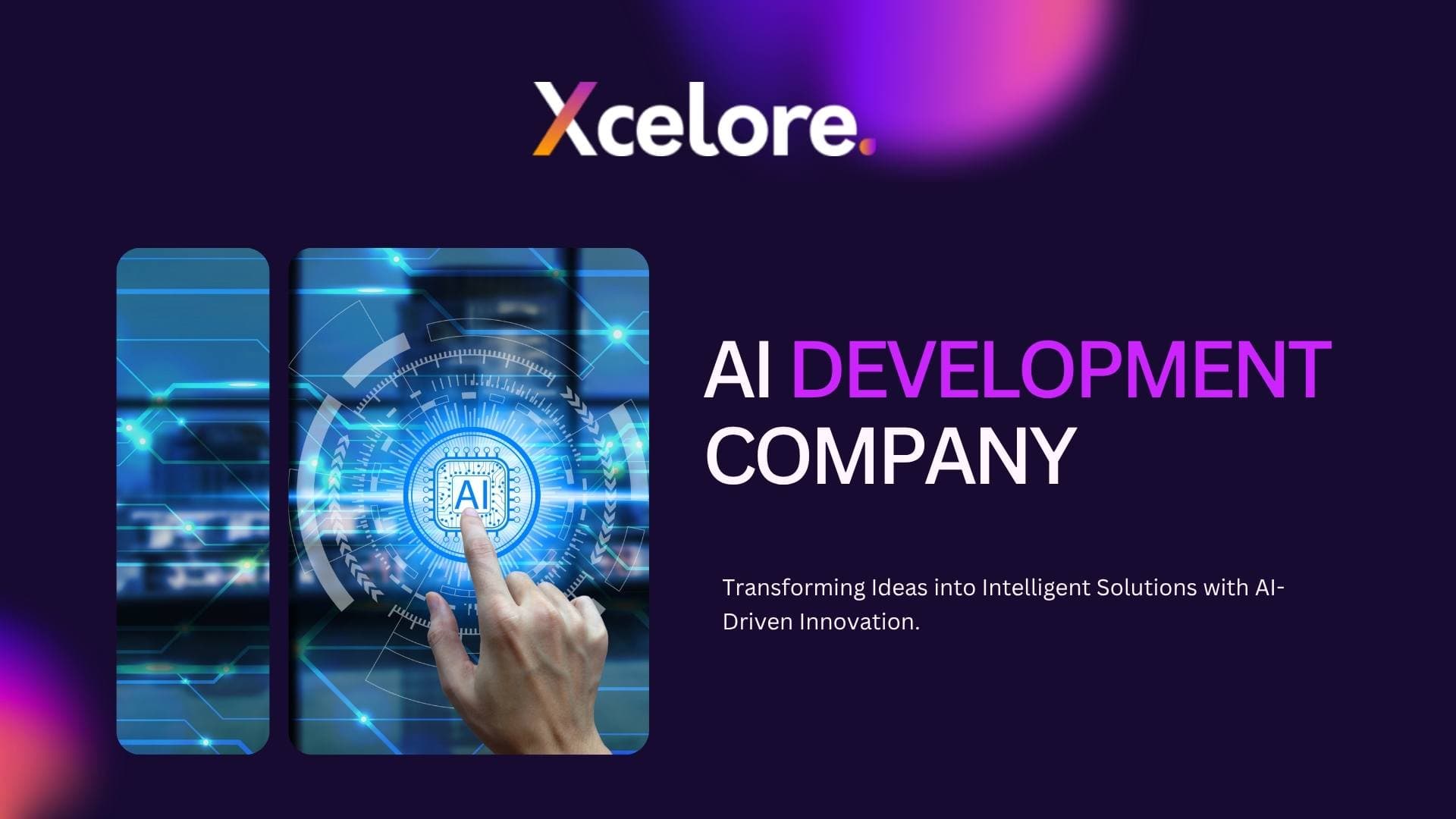 Xcelore : Best AI Development Company In India 2025